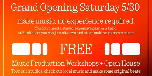 FUNKHAUS Grand Opening!