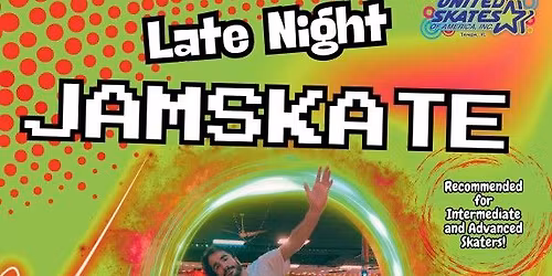 LATE NIGHT JAM SKATE