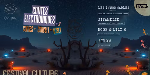 Festival Bar-Bars @ L'Ubik : Contes Electroniques#2 w\/ Optim\u00e9 Crew x SiyAmelik x Les Innommables