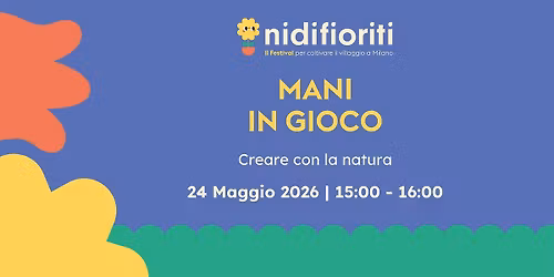Mani in gioco: creare con la natura