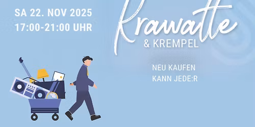 Krawatte & Krempel - neu kaufen kann jede:r