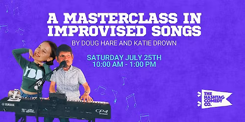 A Masterclass in Improvised Songs by Doug Hare and Katie Drown