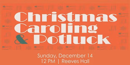 Potluck and Christmas Caroling