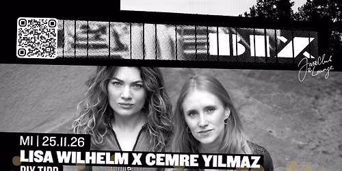 Lisa Wilhelm x Cemre Yilmaz \u2022 BIX \u2022 Stuttgart