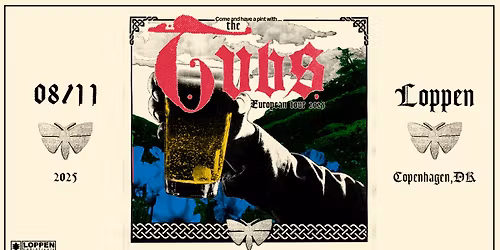 The Tubs (UK) \/\/ Loppen