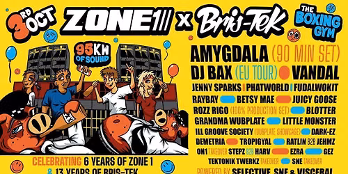 ZONE 1 x BRIS-TEK \/ AMYGDALA, DJ BAX, JENNY SPARKS, VANDAL