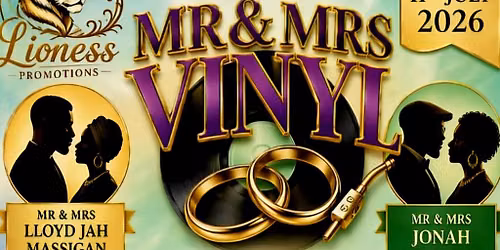 Lioness Promotions :  Proudly Presents Mr & Mrs Vinyl Showdown