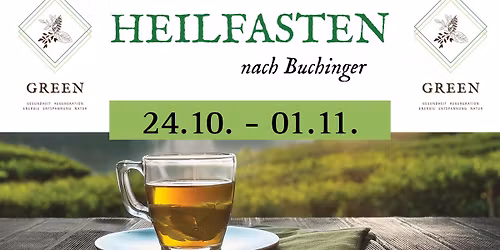 Heilfasten nach Buchinger 24.10.25 - 01.11.25