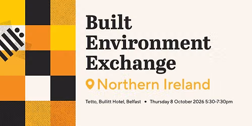 Built Environment Exchange: Connect. Share. Shape What\u2019s Next.