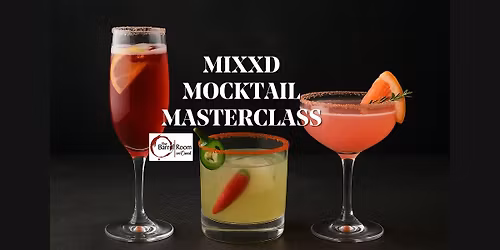 MIXXD Mocktails Masterclass - A Hands-on Mocktail Experience
