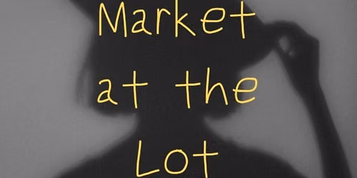 Magical Market at the Lot