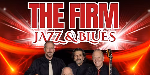 \u2b50 THE FIRM JAZZ & BLUES QUARTET \u2b50 NO Cover Charge \/ Walk-ins always welcome \u2b50 Every Tuesday 6:30-9pm