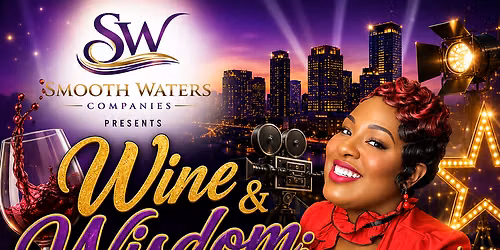 Wine & Wisdom: Small Business Networking Mixer! \ud83c\udf77\u2728