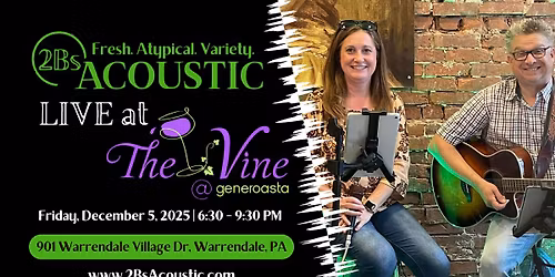 2Bs Acoustic hosted by The Vine at Generoasta