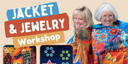 One Block Wonder Jacket & Jewlery Workshop