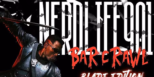 NerdLife901 : Blade Bar-crawl