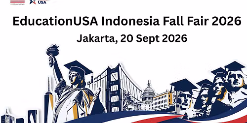 EducationUSA Indonesia Fall Fair 2026 - Jakarta
