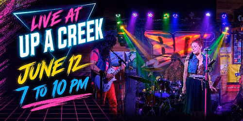 80s Proof returns to Up a Creek!