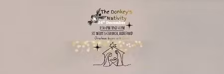 \ud83e\udecf\u2728 The Donkey\u2019s Nativity \u2728\ud83e\udecf