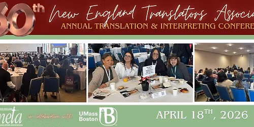 New England Translators Association 30th Annual T& I Conference 