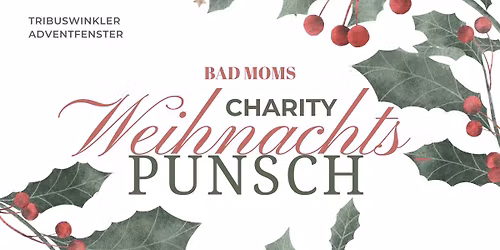 Weihnachtspunsch - Tribuswinkler Adventfenster