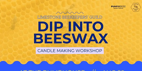 Dip Into Beeswax Candle Making