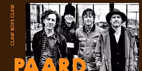 Claw Boys Claw | PAARD, Den Haag