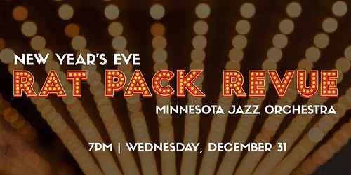 New Year's Eve Rat Pack ReVue | Minnesota Jazz Orchestra