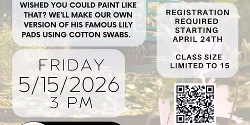 Adult Arts & Crafts: Monet\u2019s Lily Pads 