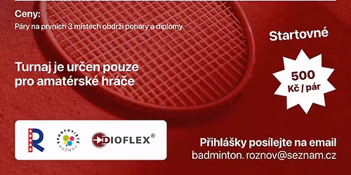 Ro\u017enovsk\u00e1 raketa - amat\u00e9rsk\u00fd badmintonov\u00fd turnaj dvojic