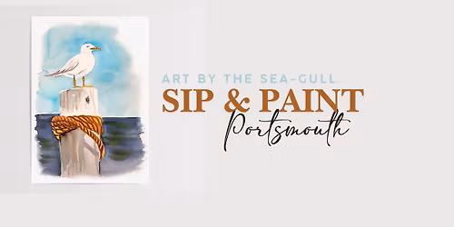 Art by the Sea-Gull Sip and Paint at Holiday Inn | Portsmouth