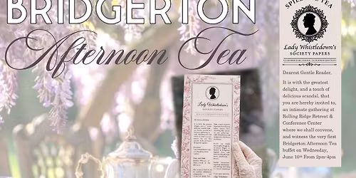 Bridgerton Afternoon Tea at Rolling Ridge