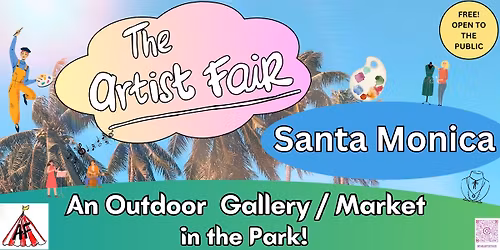 The Artist Fair in Santa Monica EVERY THIRD SUNDAY!