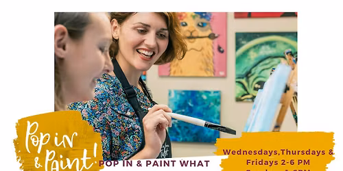 Pop-In & Paint - Sundays 1-6PM