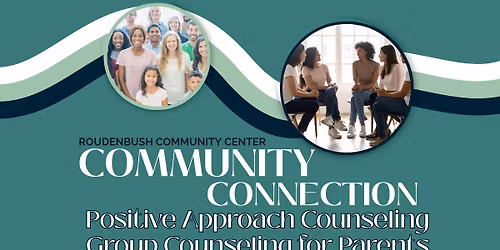 NEW!! FREE Parent Support Group - Positive Approach Counseling