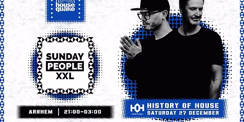 SundayPeople XXL - Housequake's History of House