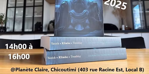 Lancement de Lecture du Tr\u00f4ne M\u00e9tallique - Tome 1 (Chicoutimi)