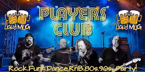 Players Club live at The Ugly Mug