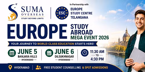 Europe Study Abroad Mega Event 2026 Hyderabad by Suma Overseas and Europe Study Centre Telangana