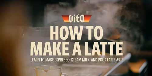 Make a Latte with Caffe Vita PHX