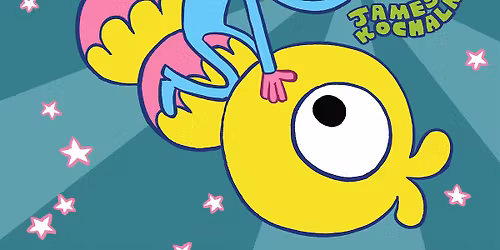 I\u2019LL DRAW ANYTHING! with JAMES KOCHALKA! 6+ (MACC-POW!)