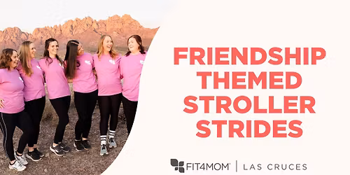 Friendship Themed Stroller Strides