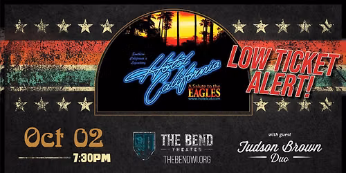 Southern California\u2019s Hotel California \u201cA Salute to the Eagles\u201d & guest Judson Brown Duo