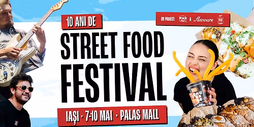 Street FOOD Festival Ia\u0219i | 2026 