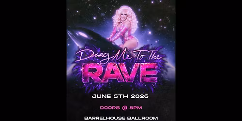 Drag Me To The Rave