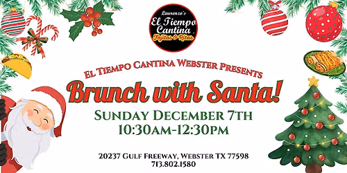 Brunch with Santa at El Tiempo Cantina Webster!