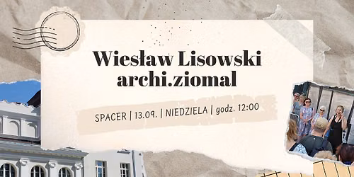 SPACER: Wies\u0142aw Lisowski archi.ziomal
