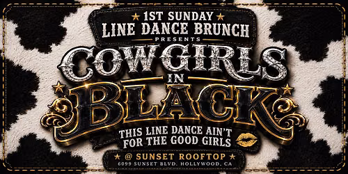 Line Dance Brunch Presents: CowGirls In Black