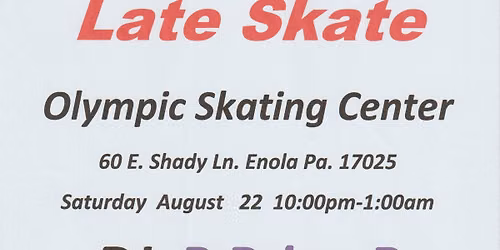 End of Summer Late Skate