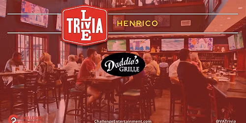 Weekly Live Trivia at Daddio's Grille - Henrico